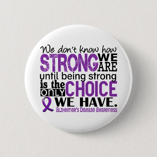 Alzheimer's Ziekte hoe sterk we zijn Ronde Button 5,7 Cm (Voorkant)