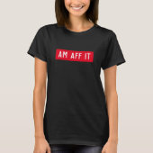 Am Aff - Funny Scottish Gezegde T-shirt (Voorkant)