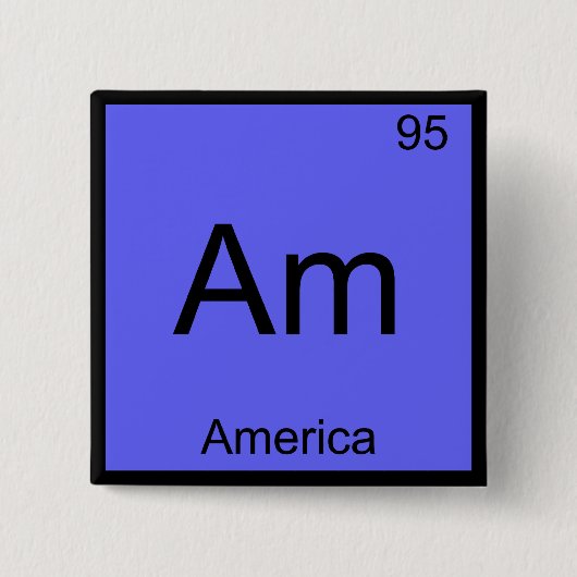 Am - Amerika Grappig Chemie Element Symbool T-shir Vierkante Button 5,1 Cm (Voorkant)