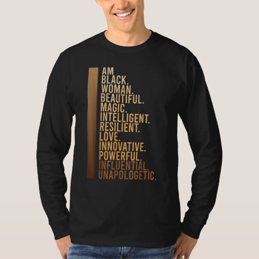 Am Black Woman Black History Month Educated Black  T-shirt (Voorkant)