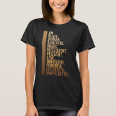 Am Black Woman Black History Month Educated Black  T-shirt (Voorkant)