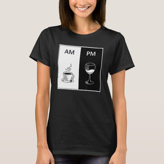 AM Coffee PM Wine Funny Cafeïne Booze Drink Lo T-shirt (Voorkant)
