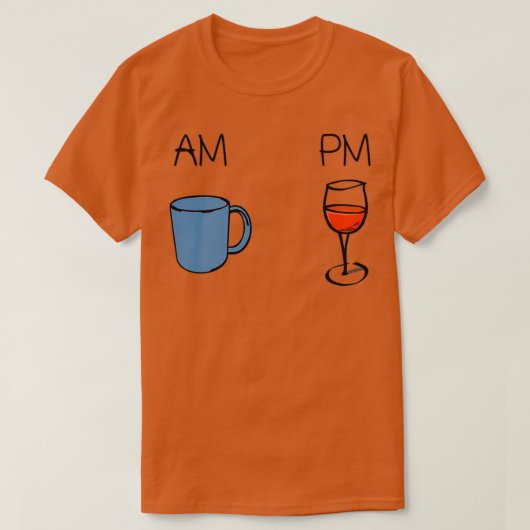 AM Coffee PM Wine T-shirt (Design voorkant)