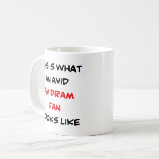 am dram fan, avid koffiemok (Voorkant links)