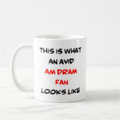 am dram fan, avid koffiemok (Links)