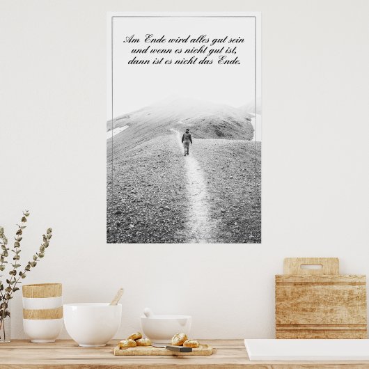 Am Ende wird alles gut sein Poster (Keuken)