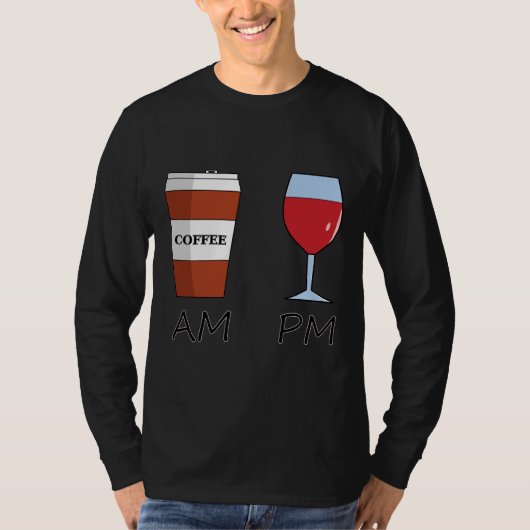 AM Koffie PM Wijn 24 T-shirt (Voorkant)