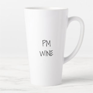 AM Koffie, PM Wijn zwart wit custom tekst casual Latte Mok