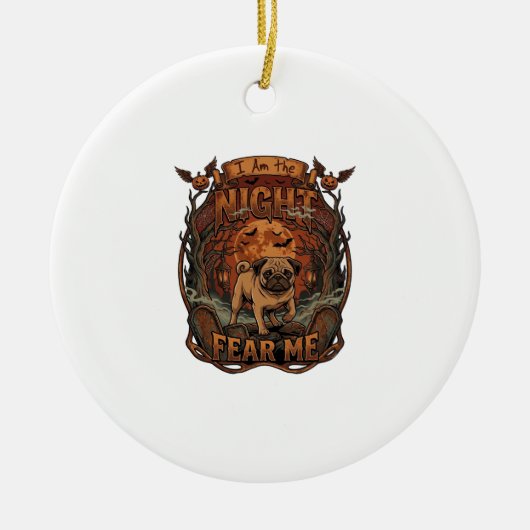 Am Night Fear Me Pug Halloween Moon_1 Keramisch Ornament (Voorkant)