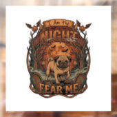 Am Night Fear Me Pug Halloween Moon_1 Raamsticker (Vel 2)