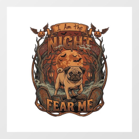 Am Night Fear Me Pug Halloween Moon_1 Raamsticker (Vel)