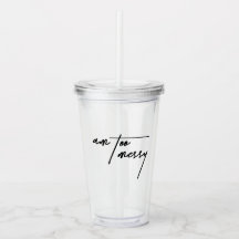 Am Too Messy - Speelse en humoristische Tumbler