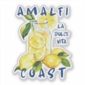 Amalfi Coast Sticker – La Dolce Vita Limoncello  (Voorkant)