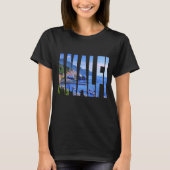 Amalfi Coast Typography Modern Photo Waterverf T-shirt (Voorkant)