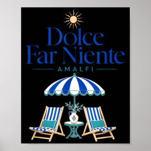 Amalfi-kust Dolce Far Niente Italiaanse Zomer Poster