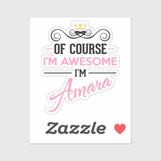 Amara Natuurlijk ben ik Geweldige naam Sticker (Vel)