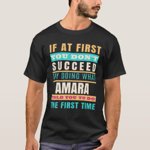 AMARA Persoonlijke benaming AMARA Voornaam T-shirt
