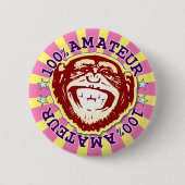 Amateur 100% Funny Monkey Badge Ronde Button 5,7 Cm (Voorkant)