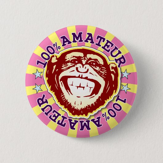 Amateur 100% Funny Monkey Badge Ronde Button 5,7 Cm (Voorkant)