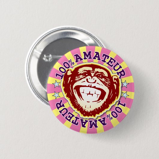 Amateur 100% Funny Monkey Badge Ronde Button 5,7 Cm (Voorkant /achterkant)