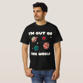Amateur Astronomy I'm Out Of This World Planet Sol T-shirt (Voorkant volledig)