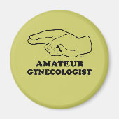AMATEUR GYNECOLOGIST MAGNEET (Voorkant)