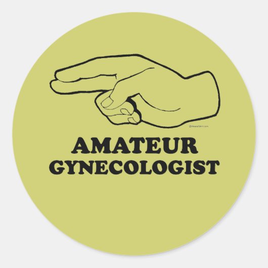 AMATEUR GYNECOLOGIST RONDE STICKER (Voorkant)