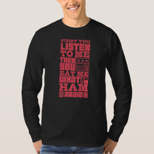 Amateur Ham Radio Enthusiasts doet het met frequen T-shirt