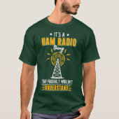 Amateur Ham Radio Operator Shirt geeft zijn am (Voorkant)