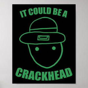 Amateur Leprechaun Schets Zou Een Crackhead St Kun Poster