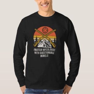 Amateur mycoloog met twijfelachtige morieljes padd t-shirt