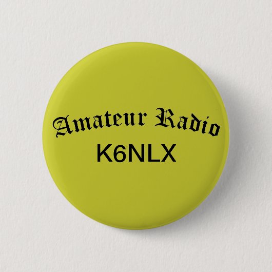 Amateur-radio en -roepnaam ronde button 5,7 cm (Voorkant)