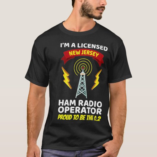Amateur Radio Operator Funny Ham Radio New T-shirt (Voorkant)