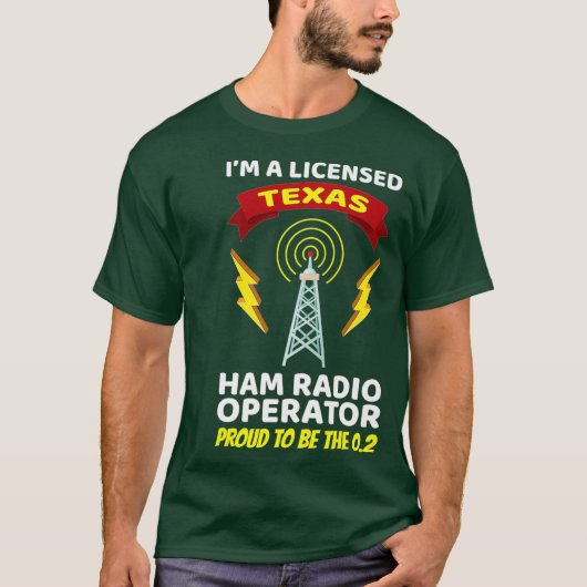 Amateur Radio Operator Funny Ham Radio Texas T-shirt (Voorkant)
