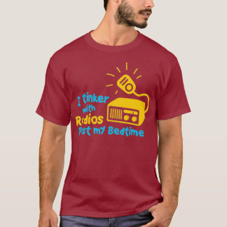 Amateur Radio Operator Gifts - Funny Ham Radio T-shirt