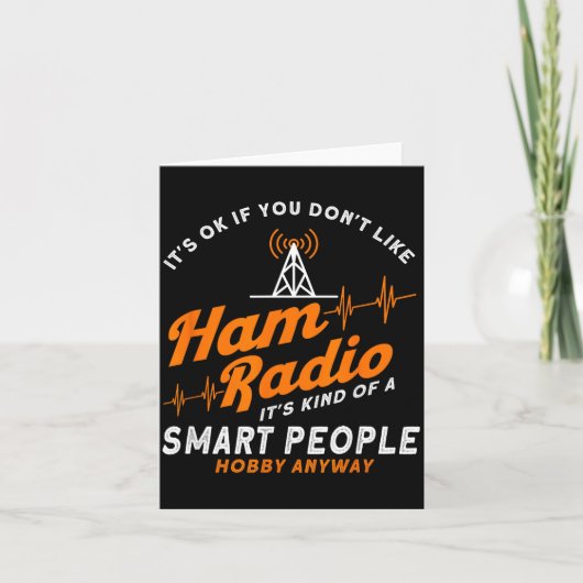 Amateur Radio Smart People Hobby Anyway Ham Radio  Kaart (Voorkant)