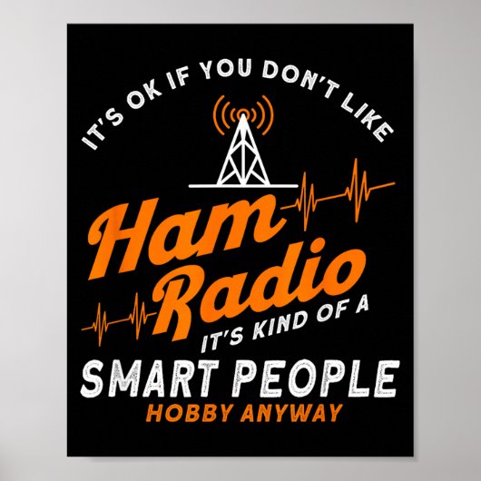 Amateur Radio Smart People Hobby Anyway Ham Radio Poster (Voorkant)