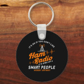 Amateur Radio Smart People Hobby Anyway Ham Radio  Sleutelhanger (Voorkant)