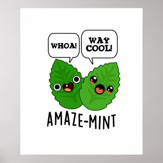 Amaze-mint Funny Mint Leaves Pun Poster (Voorkant)