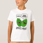 Amaze-mint Funny Mint Leaves Pun T-shirt (Voorkant)