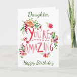 AMAZING DAUGHTER ON YOUR BIRTHDAY Card Kaart<br><div class="desc">SEND "YOUR DAUGHTER" THIS "AMAZING CARD" AND YOU CAN ADD HER AGE IF YOU WISH... AS ALWAYS ON MY CARDS. THANKS FOR STOPPING BY ONE OF MY EIGHT STORES!!!</div>