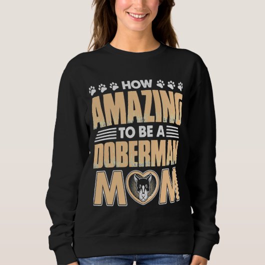 Amazing Doberman Mam Trui (Voorkant)