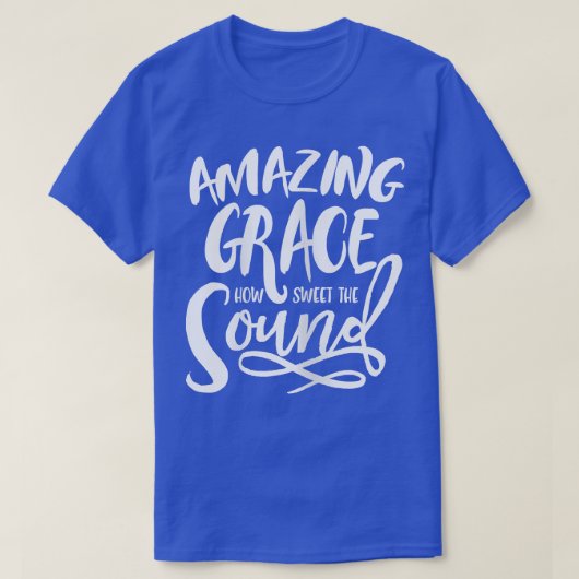 Amazing Grace Cute Modern & Trendy Gift W000016 T-shirt (Design voorkant)