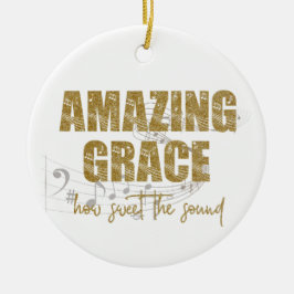 Amazing Grace Keramisch Ornament