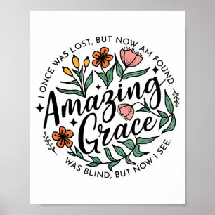 Amazing Grace Wilde Bloem Christelijke Jezus Geluk Poster