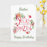 AMAZING **SISTER** OP UW GROTE DAG KAART<br><div class="desc">STUURT "UW ZISTER" DEZE "AMAZING CARD" EN U KUNT HAAR LEEFTIJD TOEVOEGEN ALS U ALTIJD OP MIJN KAARTEN WILT. BEDANKT VOOR EEN VAN MIJN ACHT STORES!</div>