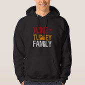 Amazing Thanksgiving  Quotes Wine  Turkey  Family Hoodie (Voorkant)