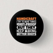 Ambacht Ik probeer dingen grappig te maken Ronde Button 3,2 Cm (Voorkant)