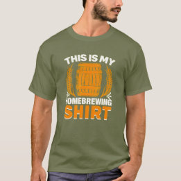 Ambachtelijk Bier Dit Is Mijn Thuisbrouwerij T-shirt