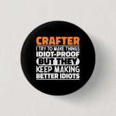 Ambachtsman Ik Probeer Dingen Grappig Te Maken Uit Ronde Button 3,2 Cm (Voorkant)